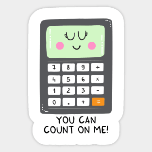 You can count on me Sticker